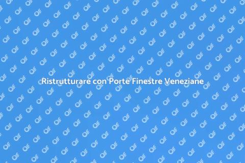 Installare Porta Finestra con Veneziane