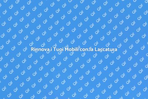 Laccatura Mobili Moderni: Rinnova Casa