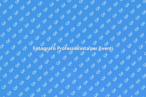 Noleggiare un Fotografo per Eventi