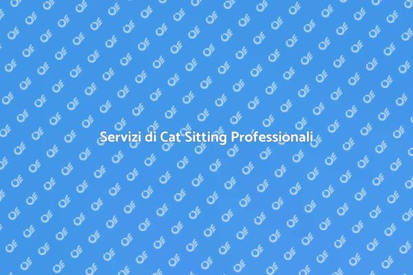 Perché Scegliere un Cat Sitter?