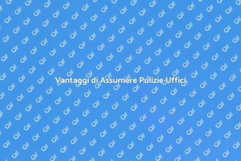 Assumere Ditta di Pulizie Uffici