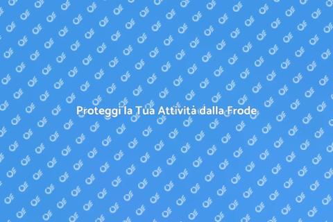 Frode Aziendale: Come Proteggere la Tua Attività