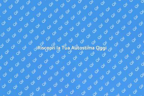 Consulenza Psicologica per Autostima