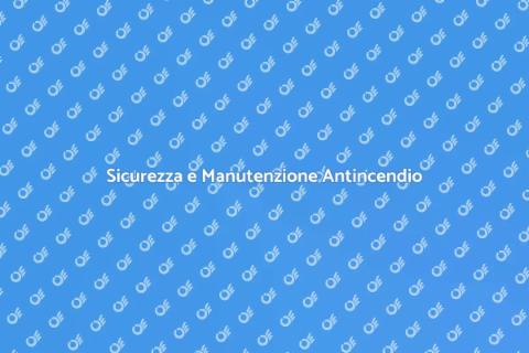 Manutenzione Sistemi Spegnimento Incendi