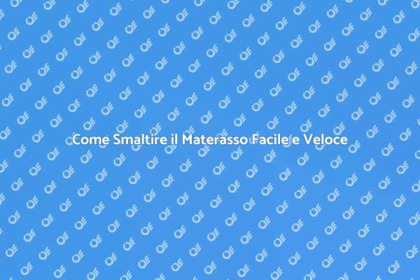 Smaltimento Materasso: Ecco Come Fare