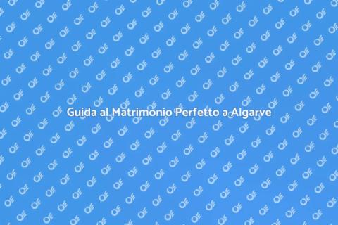 Matrimonio da Sogno a Algarve