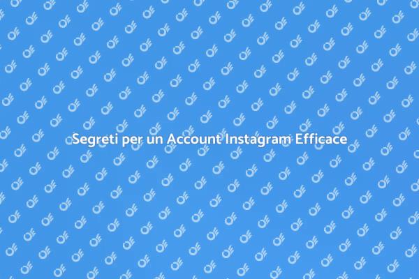 Come Gestire il Tuo Account Instagram