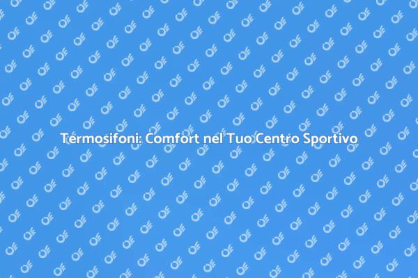 Termosifoni: Comfort e Funzionalità