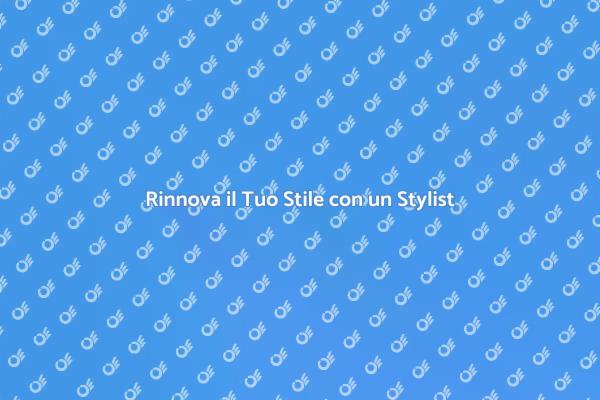 Rivoluziona il Tuo Look con Esperti