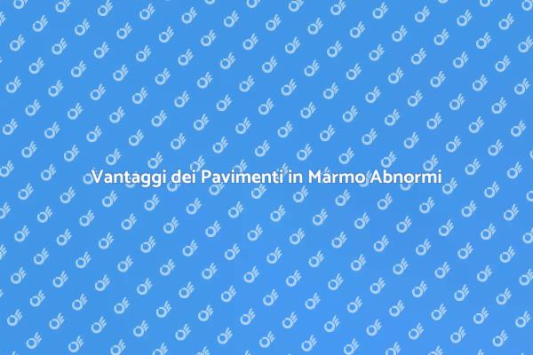 Pavimenti in Marmo: Eleganza Assoluta