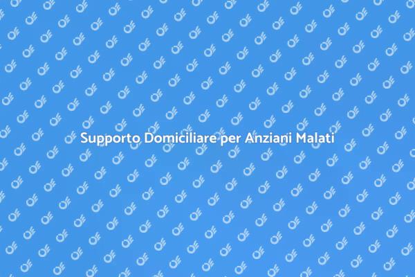 Assistenza Domiciliare: Un Servizio Essenziale