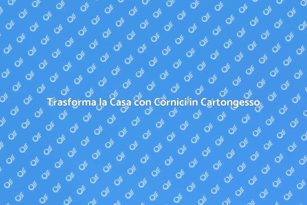 Cornici in Cartongesso: Stile e Funzionalità