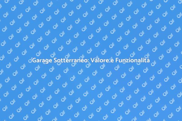 Costruire un Garage Sotterraneo: Scopri Come