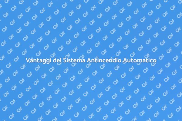 Sicurezza con il Sistema Antincendio