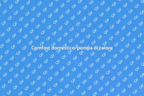 Climatizzazione: impianto a pompa di calore