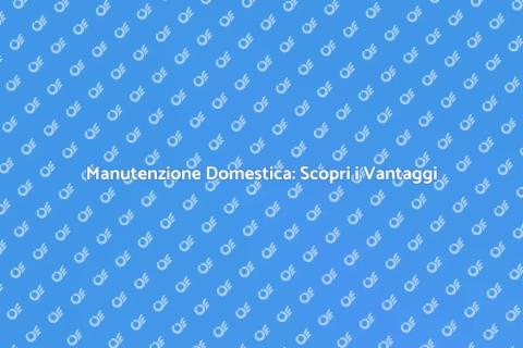 Servizio di Manutenzione Efficace