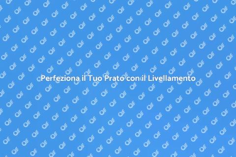 Livellamento del Prato: Guida Essenziale