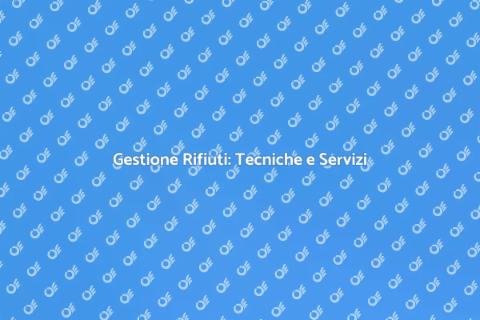 Smaltimento Rifiuti: Guida Completa