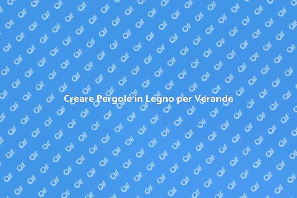 Pergole in Legno: Guida alla Progettazione