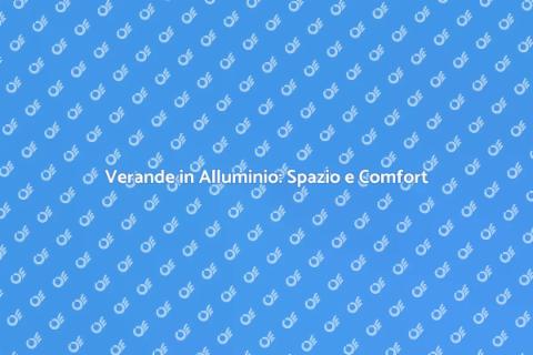 Verande per Balconi: Progettazione Moderna