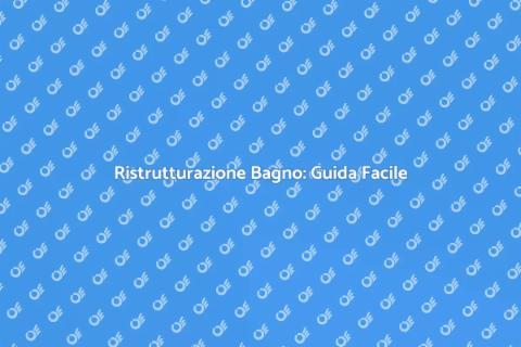 Smontare un Bagno: Guida Completa