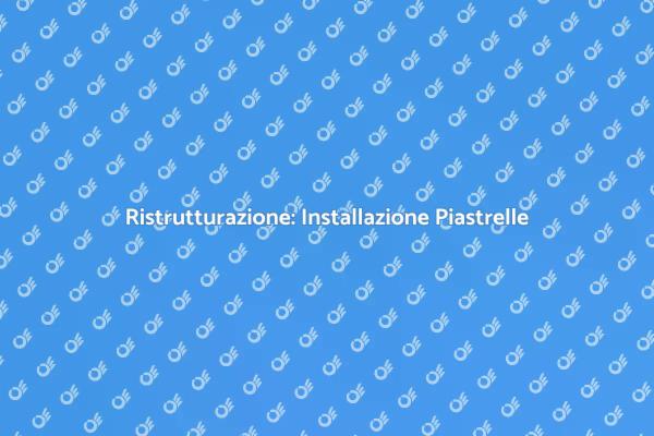Installare Piastrelle per Ristrutturare