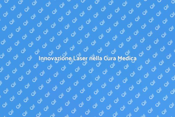 Terapia Fotodinamica: Il Ruolo del Laser