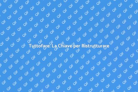 Chiamare un Tuttofare per Ristrutturare