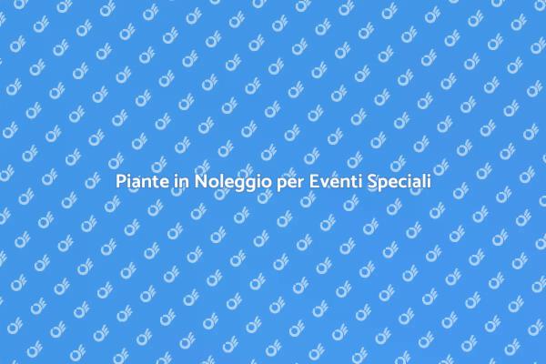 Trasforma i Tuoi Eventi con Piante!
