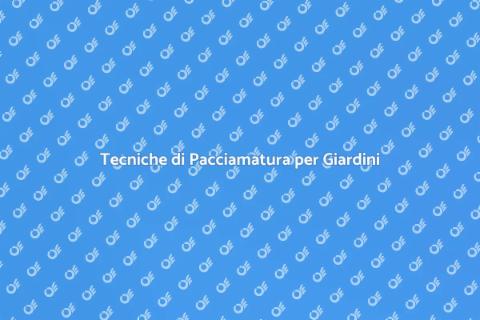 Pacciamatura: Cura del Giardino Efficace