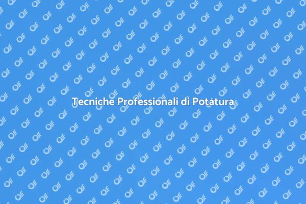 Guida alla Potatura Professionale