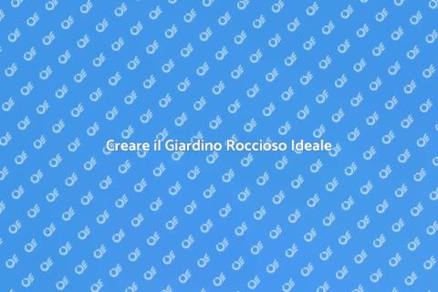 Giardino Roccioso: Arte e Natura