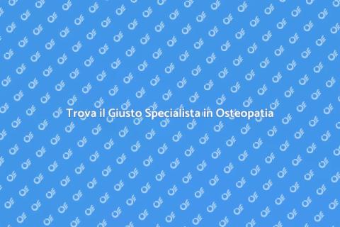Specialista in Osteopatia: Guida