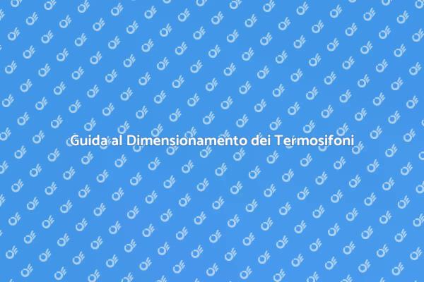 Dimensionamento Efficiente dei Termosifoni