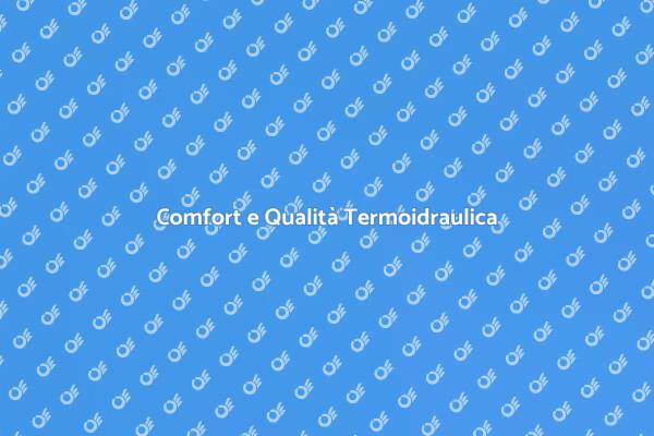Termoidraulica: Benessere in Casa
