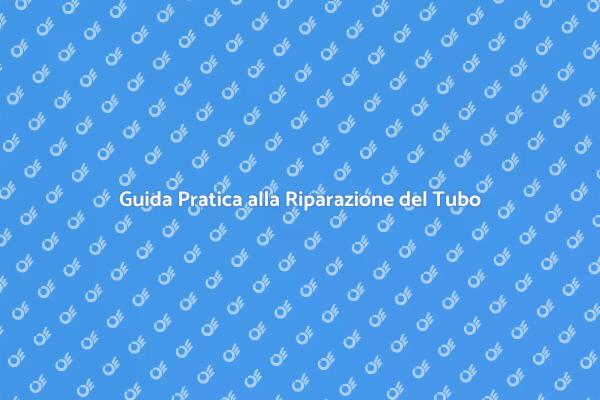 Riparazioni Idrauliche: Come Fare
