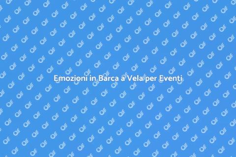 Gita in Barca a Vela per Eventi