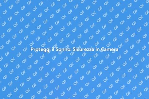 Sicurezza Notturna: Sistema in Camera
