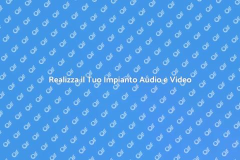 Impianto Audio e Video: Guida Completa