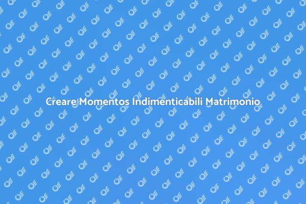 Rendi Unico il Tuo Matrimonio