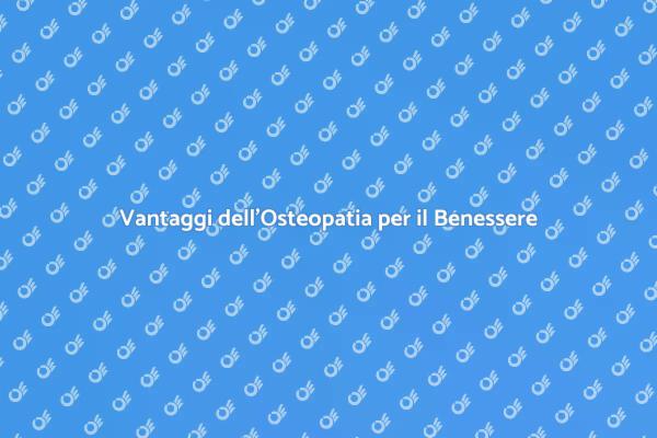 Osteopatia: Una Scelta per la Salute