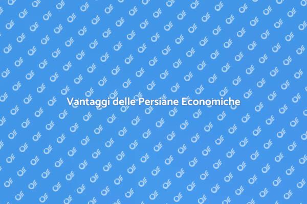 Installazione di Persiane Economiche