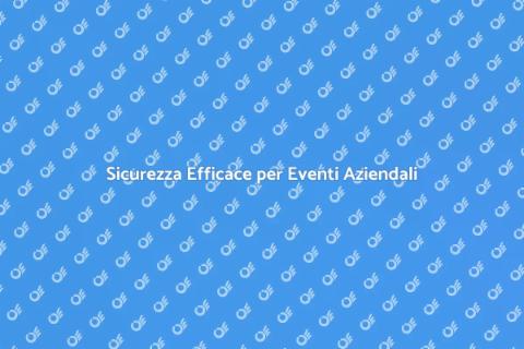 Noleggiare Sicurezza per Convention