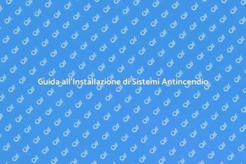Installare un Sistema Antincendio