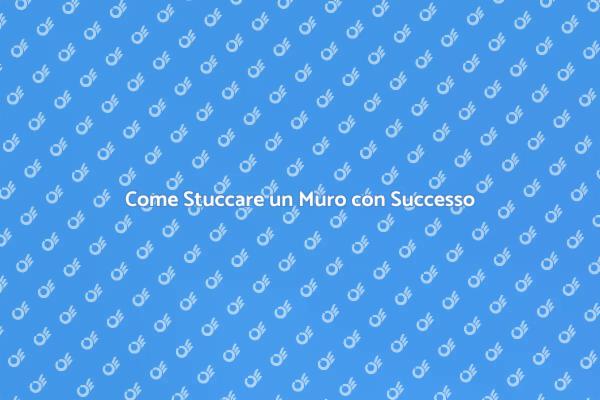 Stuccare un Muro: Tecniche e Consigli