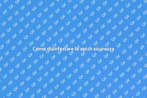 Disinfestazione delle api: guida pratica