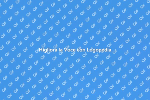 Voce e Intonazione: La Logopedia Funziona