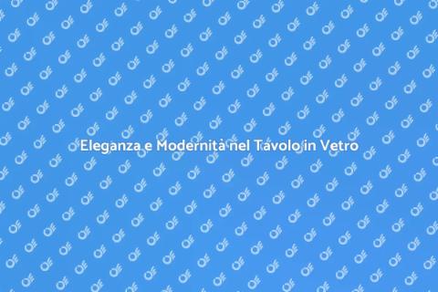 Tavolo da Pranzo in Vetro Design