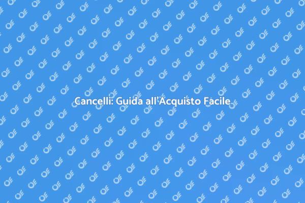 Come Scegliere il Cancello Perfetto
