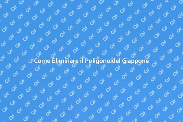 Rimozione Efficace del Poligono del Giappone